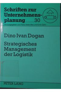 Strategisches Management der Logistik.   - der logistische Kreis als Antwort auf die neuen logistischen Herausforderungen Umweltschutz und Zeit.