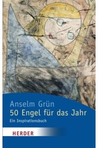 50 Engel für das Jahr : ein Inspirationsbuch.   - Herder-Spektrum ; Bd. 4902