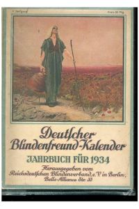 Deutscher Blindenfreund-Kalender.   - Jahrbuch für 1934.