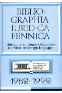 Bibliographia Iuridica Fennica  - Literature in foreign languages 1982 - 1992