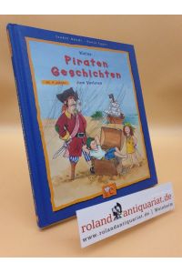 Kleine Piraten-Geschichten zum Vorlesen (Kleine Geschichten zum Vorlesen)