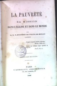 La Pauvrete sa Mission dans L'eglise et dans le Monde par Le. R. P. Exupere de Prats-de-Mollo.