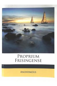 Proprium Frisingense