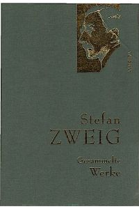 Gesammelte Werke / Stefan Zweig  - Anaconda Gesammelte Werke 21