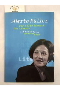 Der kalte Schmuck des Lebens. Nummer 2 /2010. Münchner Literaturhaus.   - Erarbeitet von Ernest Wichner und Lutz Dittrich.