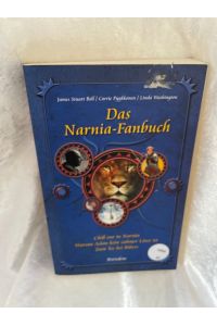 Das Narnia-Fanbuch.   - von James Stuart Bell ; Carrie Pyykkonen ; Linda Washington. Übers. von Marianne Magnus