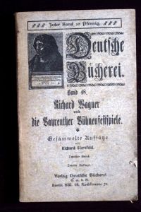 Richard Wagner und die Bayreuther Bühnenfestspiele. Gesammelte Aufsätze, Zweiter Band.