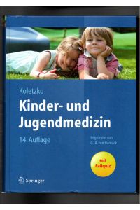 Berthold Koletzko, Kinder- und Jugendmedizin / 14. Auflage