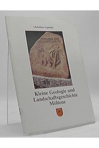 Kleine Geologie und Landschaftsgeschichte Möltens