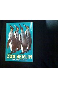 Wegweiser durch den Zoologischen Garten Berlin und sein Aquarium 1979.