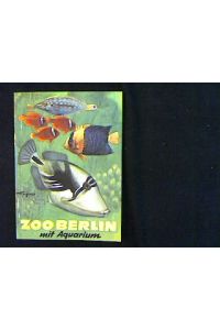 Wegweiser durch den Zoologischen Garten Berlin und sein Aquarium 1980.