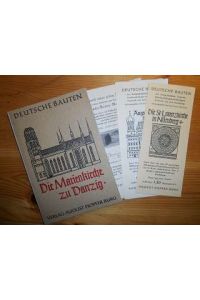 Die Marienkirche zu Danzig. (= Deutsche Bauten, 6. Band.
