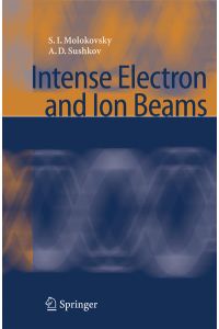 Intense electron and ion beams.