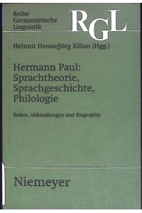 hermann Jörg: Sprachtheorie, Sprachgeschichte, Philologie : Reden, Abhandlungen und Biographie.   - Reihe Germanistische Linguistik ; 200