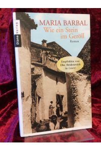 Wie ein Stein im Geröll. Roman.   - Aus dem Katalanischen übersetzt von Heike Nottebaum. Mit einem Nachwort von Pere Joan Tous.