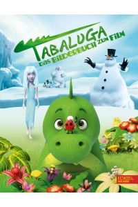 Tabaluga  - Das Bilderbuch zum Film
