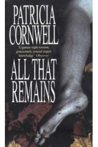 All That Remains (Kay Scarpetta, Band 3)