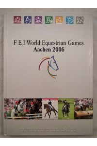 FEI World Equestrian Games Aachen 2006.