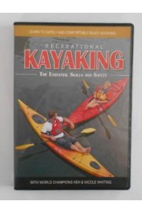 Recreational Kayaking: The Essential Skills and Safety [DVD-ROM].