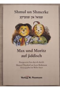 Shmul un Shmerke - Max und Moritz auf jiddisch.