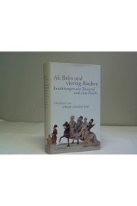 Ali Baba und vierzig Räuber. Erzählungen aus Tausend und eine Nacht