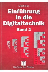 Einführung in die Digitaltechnik; Band 2