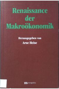 Renaissance der Makroökonomik.