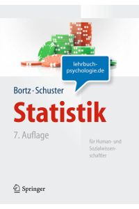 Statistik für Human- und Sozialwissenschaftler : mit 163 Tabellen.   - Jürgen Bortz ; Christof Schuster / Springer-Lehrbuch
