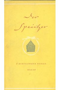 Der Speicher. Kleines Lesebuch 1948 - 1949.