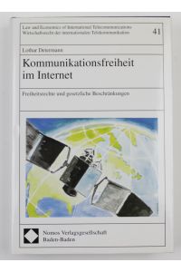 Kommunikationsfreiheit im Internet: Freiheitsrechte und gesetzliche Beschränkungen