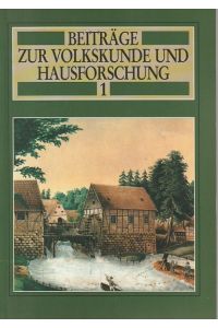 Beiträge zur Volkskunde und Hausforschung; Teil: 1.   - Stefan Baumeier u. Kurt Dröge (Hg.) / ... ; 1