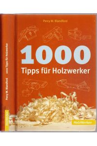 1000 Tipps für Holzwerker.
