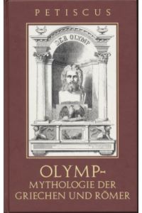 Der Olymp. Mythologie der Griechen und Römer
