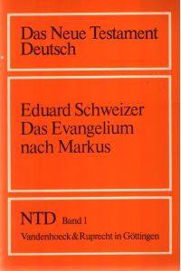 Das Neue Testament deutsch; Teilband. 1. , Das Evangelium nach Markus.