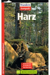 Harz: 35 Wanderungen. Viele Reise-Infos (Wandern kompakt)