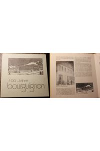 100 Jahre Bourguignon 1888-1988