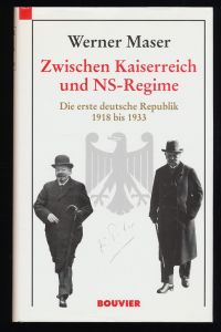 Zwischen Kaiserreich und NS-Regime : Die erste deutsche Republik 1918 bis 1933