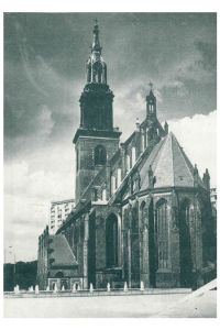St. Marien zu Berlin.   - Aus 700 Jahren Kirchen- Geschichte.