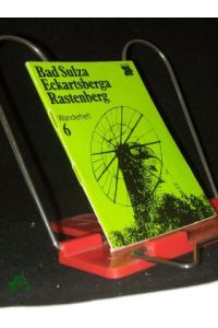 Bad Sulza, Eckartsberga, Rastenberg / Hans Kugler . . . [Kt. -Red. : Ulrich Zeiler. Fotos: Christian Kupfer . . . ]
