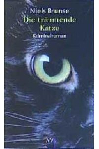 Die träumende Katze: Roman (Aufbau Taschenbücher)