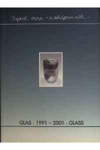 Glasschmuck 1991-2001 Glass Jewellery. Glas 1991-2001 Glass