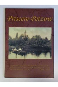 Priscere-Petzow / Petzow. Ein zeitgenössischer Rückblick