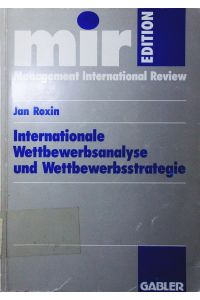 Internationale Wettbewerbsanalyse und Wettbewerbsstrategie.