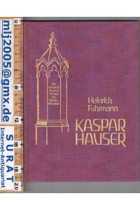 Kaspar Hauser  - Hg. u. eingeleitet von Peter Tradowsky.