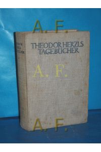 Theodor Herzls Tagebücher Band 2 (von der Reihe: Theodor Herzls Tagebücher 1895-1904 in 3 Bänden)