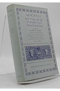 Aeschyli septem qvae svpersvnt tragodediae  - Oxford classical texts