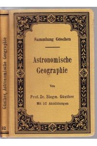 Astronomische Geographie. Neudruck.