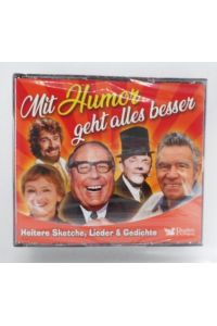 Mit Humor geht alles besser - Heitere Sketche, Lieder & Gedichte [4 CDs].