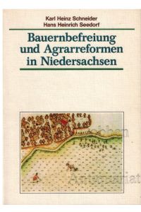 Bauernbefreiung und Agrarreformen in Niedersachsen.