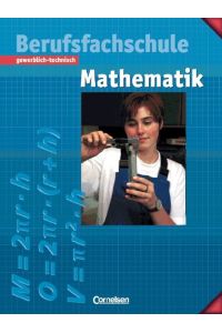 Mathematik - Berufsfachschule - Gewerblich-technisch - Vergriffene Ausgabe: Mathematik Berufsfachschule, gewerblich-technisch, EURO, Schülerbuch